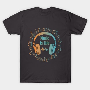 Music is Life T-Shirt